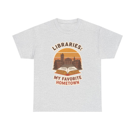 Libraries My Favorite Hometown T-Shirt | Book Lover Retro Sunset Design