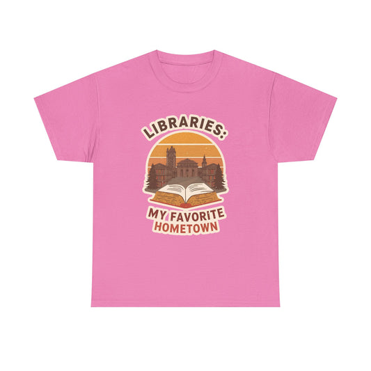 Libraries My Favorite Hometown T-Shirt | Book Lover Retro Sunset Design