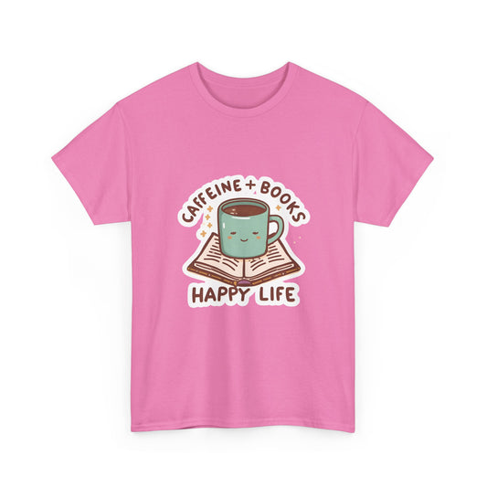 Caffeine + Books Happy Life Tee | Book Lover Coffee Shirt