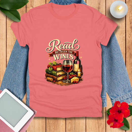 Read Between the Wines T-Shirt